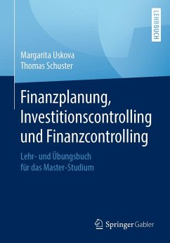 Finanzplanung, Investitionscontrolling und Finanzcontrolling (eBook, PDF) - Uskova, Margarita; Schuster, Thomas