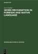Word recognition in foreign and native... - Bild 1