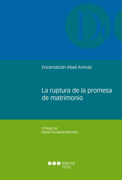 La ruptura de la promesa de matrimonio (eBook, PDF) - Abad Arenas, Encarnación