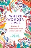 Where Wonder Lives (eBook, ePUB)