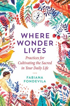 Where Wonder Lives (eBook, ePUB) - Fondevila, Fabiana