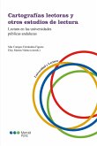 Cartografías lectoras y otros estudios de lectura: Lecturas en las universidades públicas andaluzas (eBook, PDF)