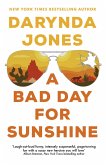 A Bad Day for Sunshine (eBook, ePUB)