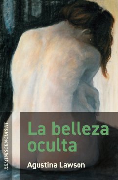 La belleza oculta (eBook, ePUB) - Lawson, Agustina