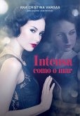 Intensa como o mar (eBook, ePUB) Intensa como o mar (eBook, ePUB)