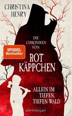 Die Chroniken von Rotkäppchen - Allein im tiefen, tiefen Wald / Die Dunklen Chroniken Bd.6 (eBook, ePUB) - Henry, Christina