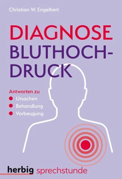 Diagnose Bluthochdruck (eBook, ePUB) - Engelbert, Christian W.