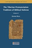 The Tiberian Pronunciation Tradition of Biblical Hebrew, Volume 2 (eBook, PDF)
