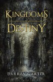 Kingdoms of Destiny (eBook, ePUB)