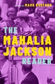 The Mahalia Jackson Reader (eBook, PDF)