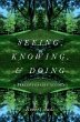 Seeing, Knowing, and Doing (eBook, ePUB) - Bild 1