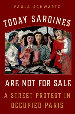 Today Sardines Are Not for Sale (eBook, ePUB) - Schwartz, Paula