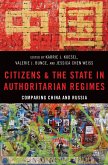 Citizens and the State in Authoritarian Regimes (eBook, PDF) Citizens and the State in Authoritarian Regimes (eBook, PDF)