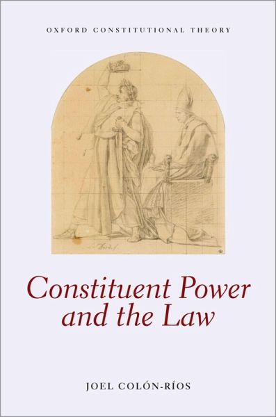 Constituent Power and the Law (eBook, ePUB)