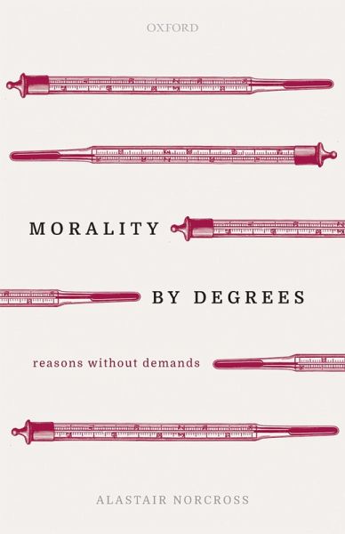 Morality by Degrees (eBook, PDF) Morality by Degrees (eBook, PDF)