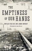 The Emptiness of Our Hands: 47 Days on the Streets (eBook, ePUB)