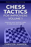 Chess Tactics for Improvers - Volume 1 (Daily Chess Training, #1) (eBook, ePUB)