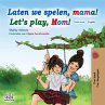 Laten we spelen, mama! Let's Play, Mom!... - Bild 1