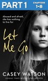 Let Me Go: Part 1 of 3 (eBook, ePUB)
