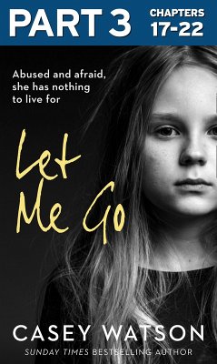 Let Me Go: Part 3 of 3 (eBook, ePUB) - Watson, Casey
