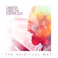 The Spiritual Way - Espinoza,Dimitri Grechi