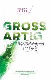 Großartig - Mit Wertschätzung zum Erfolg (eBook, ePUB)