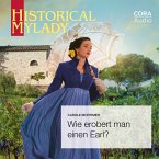 Wie erobert man einen Earl? (Historical MyLady) (MP3-Download)