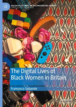 The Digital Lives of Black Women in Britain - Sobande, Francesca