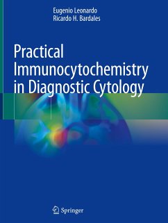 Practical Immunocytochemistry in Diagnostic Cytology - Leonardo, Eugenio;Bardales, Ricardo H.