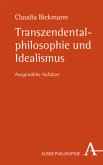 Transzendentalphilosophie und Idealismus
