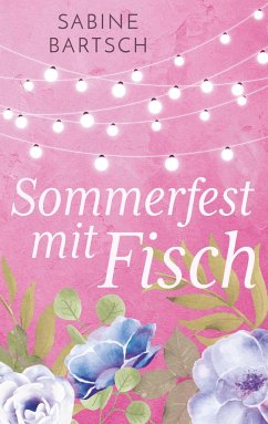 Sommerfest mit Fisch - Bartsch, Sabine