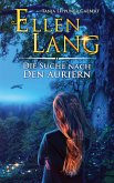 Ellen Lang ¿ Die Suche nach den Auriern