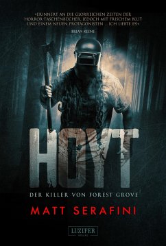 Hoyt - Der Killer von Frorest Grove - Serafini, Matt