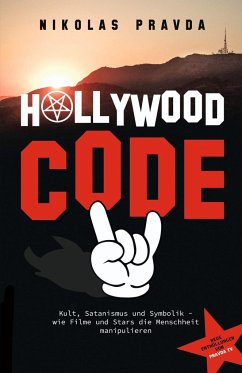 Der Hollywood-Code: Kult, Satanismus und Symbolik - Pravda, Nikolas