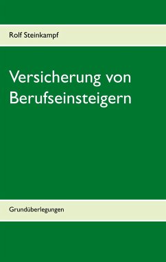 Versicherung von Berufseinsteigern - Steinkampf, Rolf