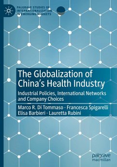 The Globalization of China¿s Health Industry - Di Tommaso, Marco R.;Spigarelli, Francesca;Barbieri, Elisa