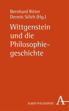 Wittgenstein und die Philosophiegeschichte
