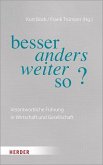 besser anders weiter so? besser anders weiter so?
