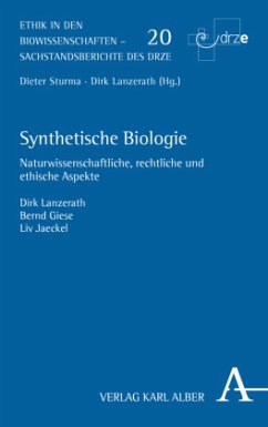 Synthetische Biologie - Lanzerath, Dirk;Giese, Bernd;Jaeckel, Liv