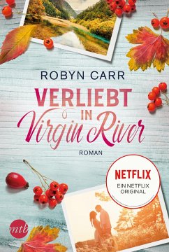 Verliebt in Virgin River / Virgin River Bd.6 - Carr, Robyn
