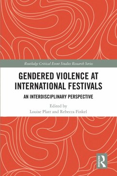 Gendered Violence at International Festivals (eBook, ePUB)