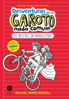 Cover Os mestres da maracutaia - Desventuras de um garoto nada comum - vol. 3 (eBook, ePUB)