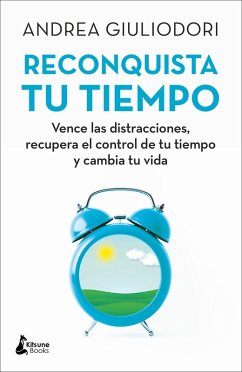 Reconquista tu tiempo (eBook, ePUB) - Giuliodori, Andrea