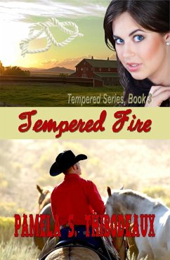 Tempered Fire (Tempered Series, #3) (eBook, ePUB) - Thibodeaux, Pamela S