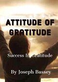 Attitude Of Gratitude (eBook, ePUB)