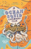 The Ocean Squid Explorers' Club (eBook, ePUB)