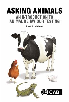 Asking Animals: An Introduction to Animal Behaviour Testing (eBook, ePUB) - Nielsen, Birte L