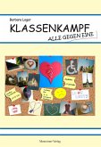 Klassenkampf - alle gegen eine (eBook, ePUB)