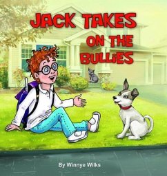 Jack Takes on The Bullies (eBook, ePUB) - Wilks, Winnye