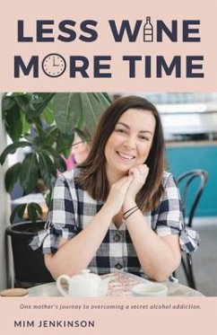 Less Wine More Time (eBook, ePUB) - Jenkinson, Mim